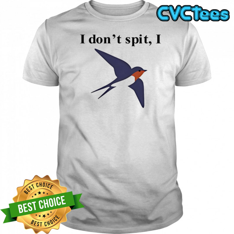 Orbital I don’t spit I shirt