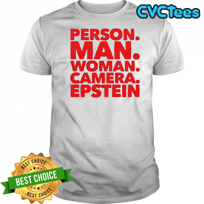 Person Man Woman Camera Epstein T-Shirt