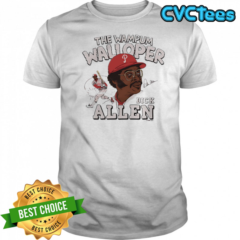 Phillies Dick Allen The Wampum Walloper signature shirt