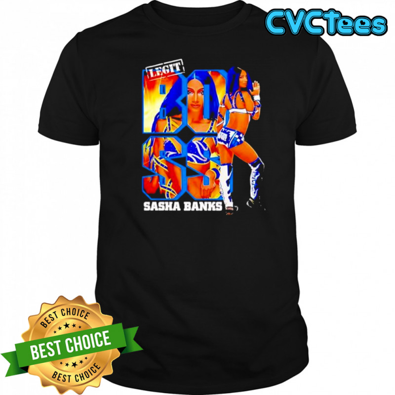 Sasha Banks Legit shirt