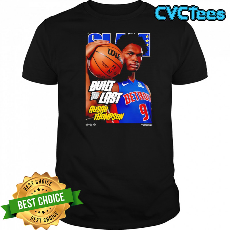 SLAM Ausar Thompson built to last shirt