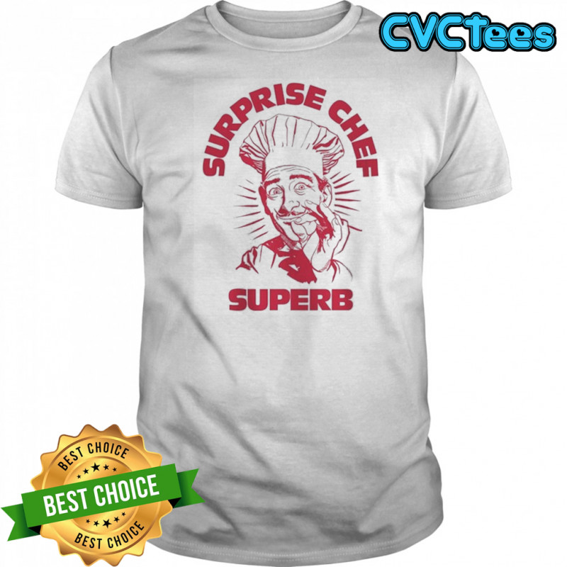 Surprise Chef Kiss Cigarettes T-shirt