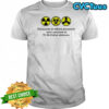 Thousands of military personnel were poisoned at Ft. McClellan Alabama shirt
