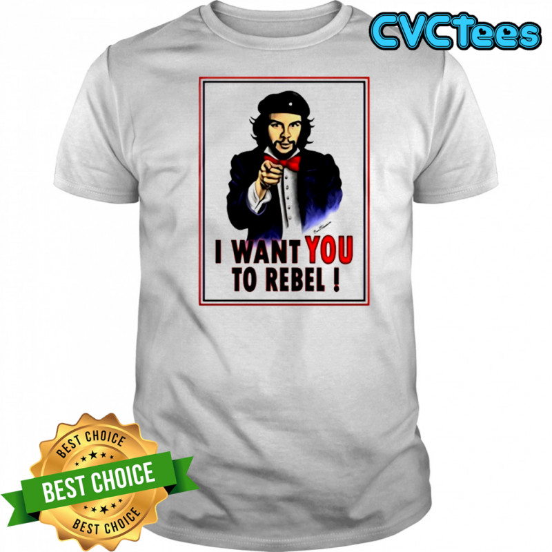 Uncle Che Guevara I want you to Rebel shirt