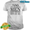 500 five hundred men making a difference men’s day 2025 shirt