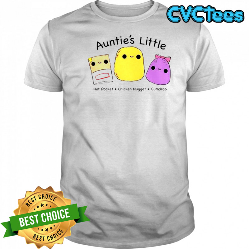Auntie’s Little Hot Pocket Chicken Nugget Gumdrop T-Shirt