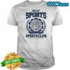 Bad at sports sports club shirt
