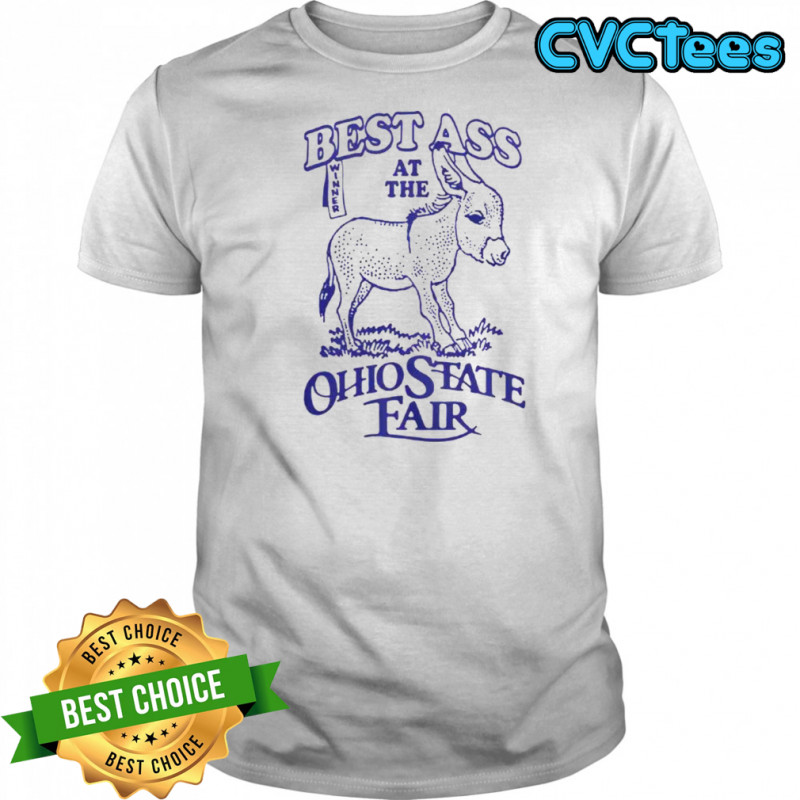 Best Ass At The Ohio State Fair T-Shirt