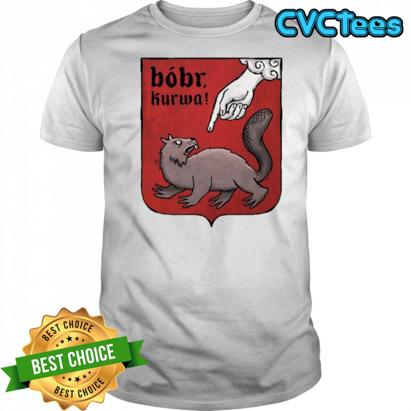 Bobr Kurwa shield shirt