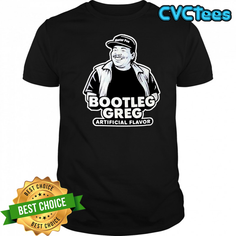 Bootleg Greg artificial flavor shirt