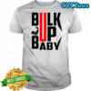 Bulk Up Baby T-Shirt