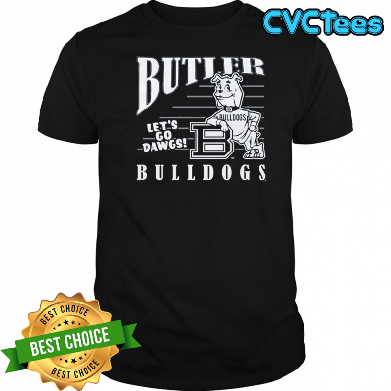 Butler Bulldogs Let’s Go Dawgs Mascot T-shirt