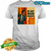 By Any Means Necessary shirt