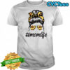 Classy Mom Life With Leopard Pattern Shades Cool Messy Bun T-Shirt