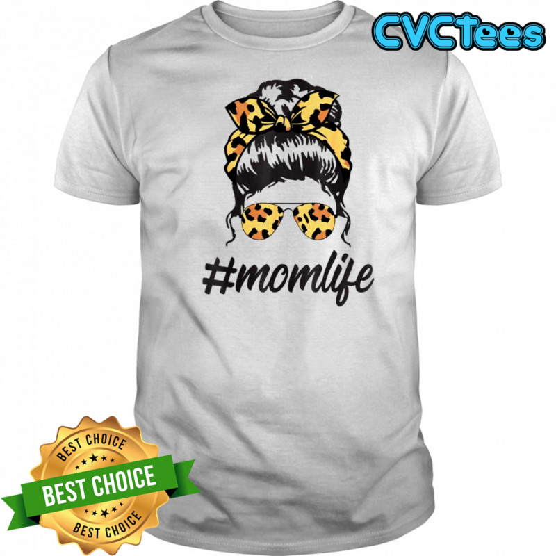 Classy Mom Life With Leopard Pattern Shades Cool Messy Bun T-Shirt