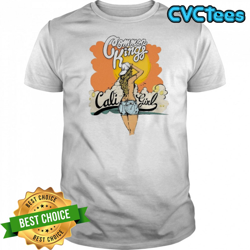 Common Kings Cali Girl T-shirt