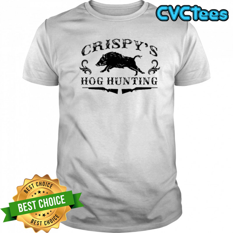 Crispy Hog Hunting T-shirt
