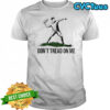 DC Sandwich Don’t tread on me guy shirt