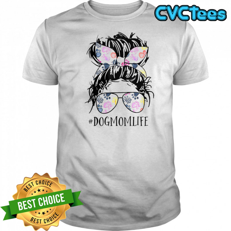 Dog Mom Life Messy Bun Hair Mothers Day Women Animal T-Shirt