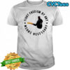 Fight Fascism By Any Means Necessary shirt