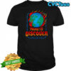 Fire Earth yours to discover shirt