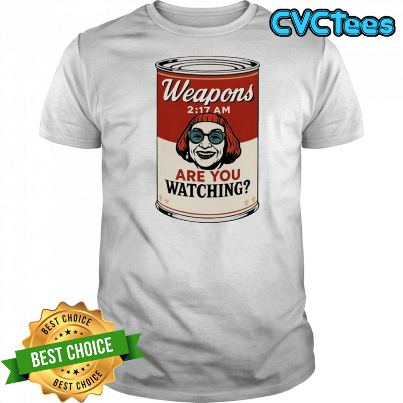 Gladys Weapons are you watching shirt