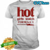 Hot Girl Watch Formula 1 T-shirt