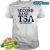 I Got To Second Base With A Tsa Screener T-Shirt