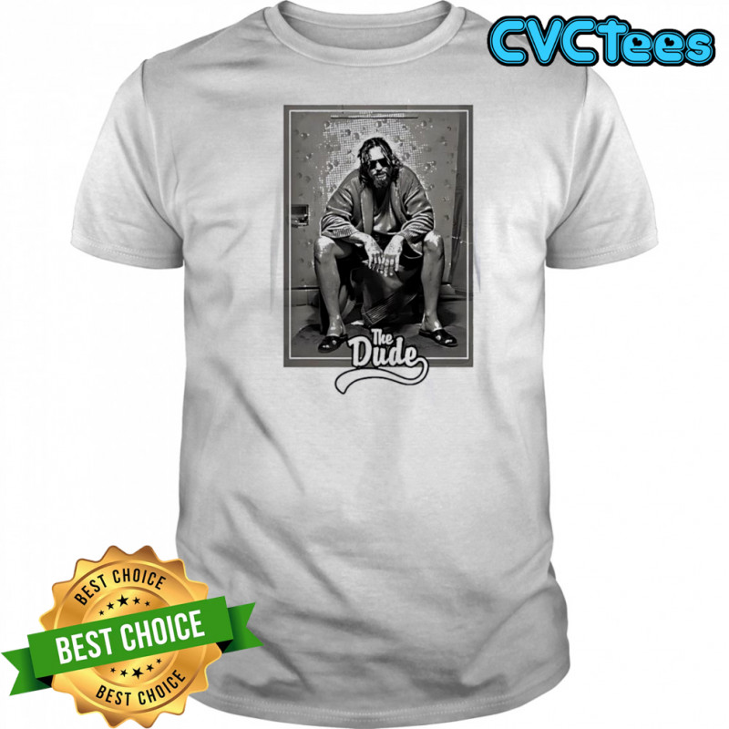 Jeff bridges the big lebowskI the dude shirt
