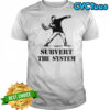 Man throw sandwiches Subvert The System DC sandwich shirt