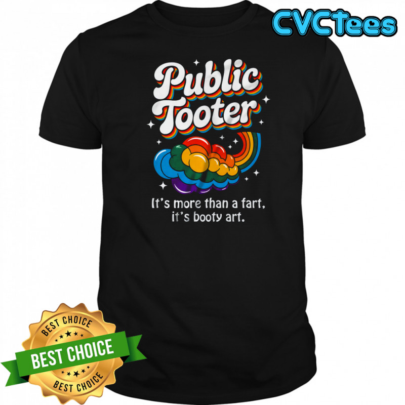 Public Tooter Embarrassing Funny Inappropriate Humor Meme shirt