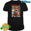 Retired But Not Expired Parrot Summer Vacation Retirement shirt