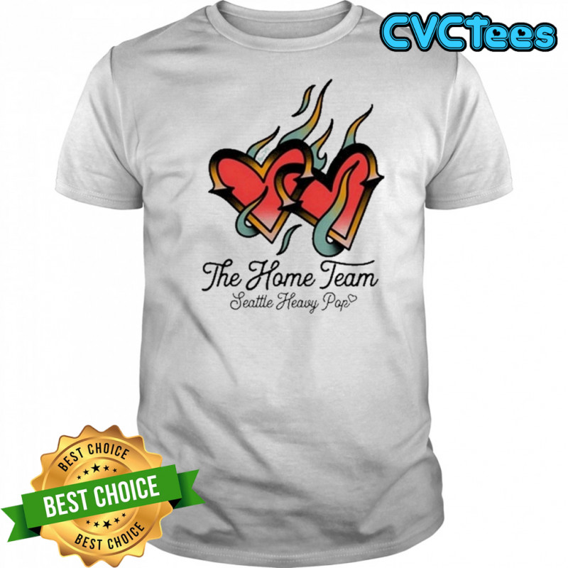 The Home Team Seattle Heavy Pop Burning Hearts T-Shirt