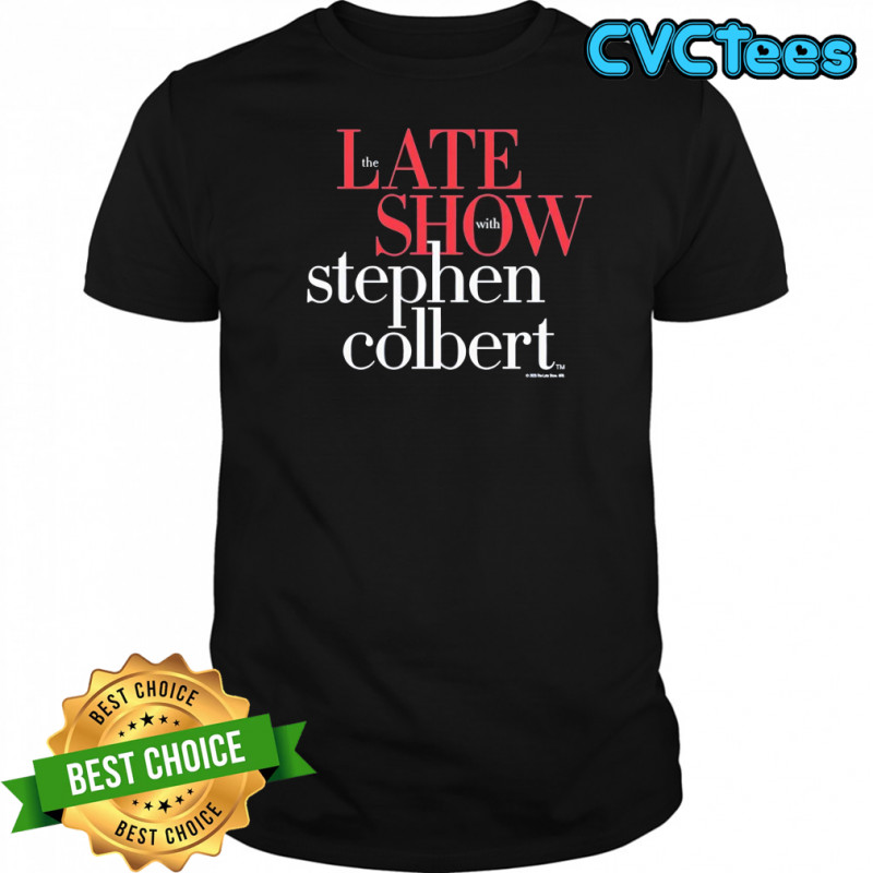 The Late Show with Stephen Colbert shirt