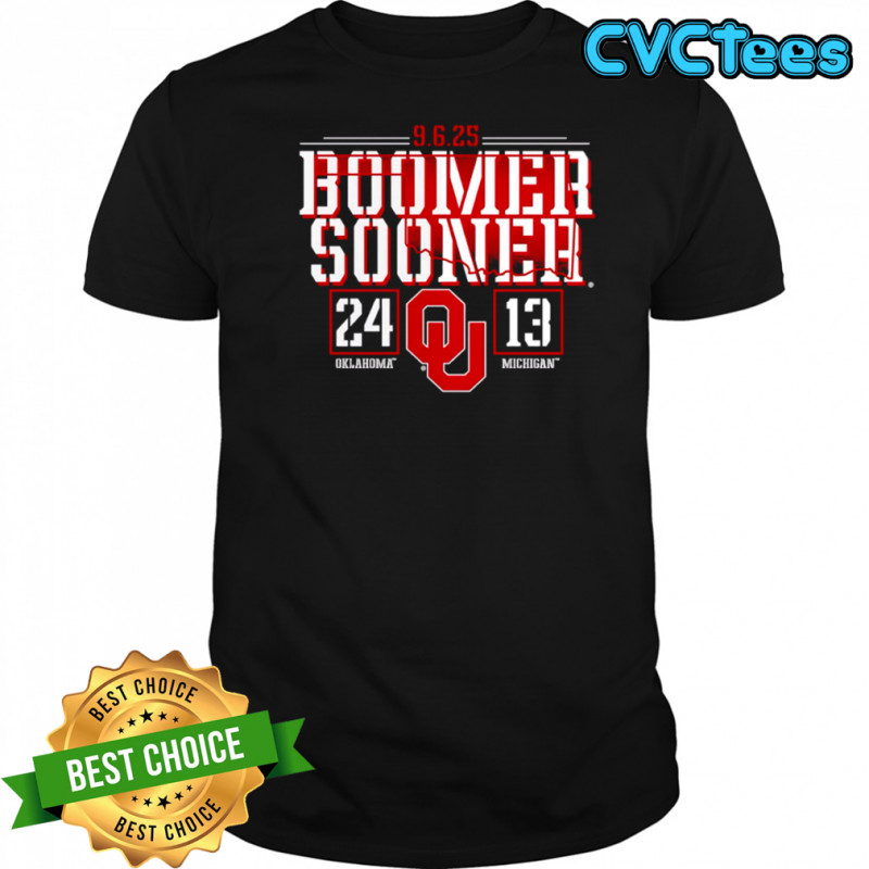 2025 Boomer Sooner 24 Oklahoma vs Michigan 13 game score shirt