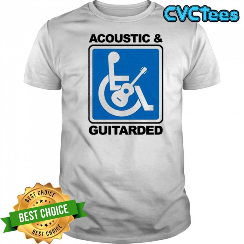 Acoustic And Guitarded T-Shirt