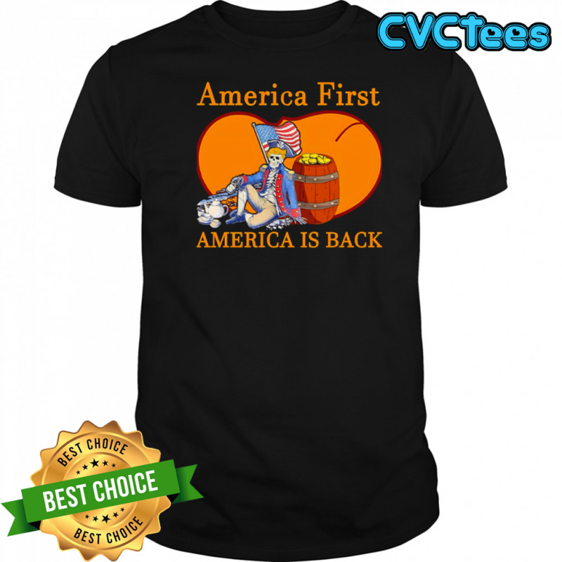 America First America Is Back Skeleton Patriot Sitting shirt
