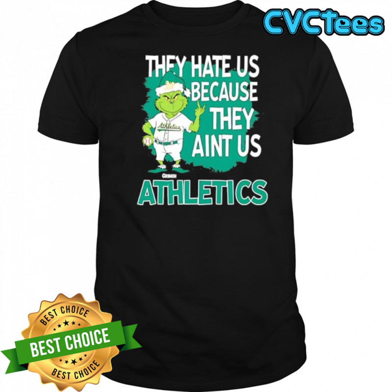 Athletics Grinch Christmas They Hate Us Ain’t Us shirt