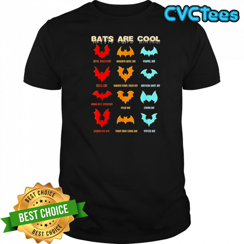 Bats are cool shirt