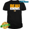 Beau Knows Missouri Tigers college football quote shirt