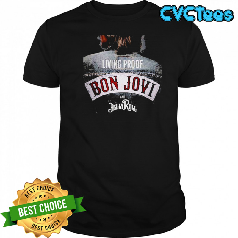 Bon Jovi And Jelly Roll Living Proof Forever Legendary Out October 24 2025 T-Shirt