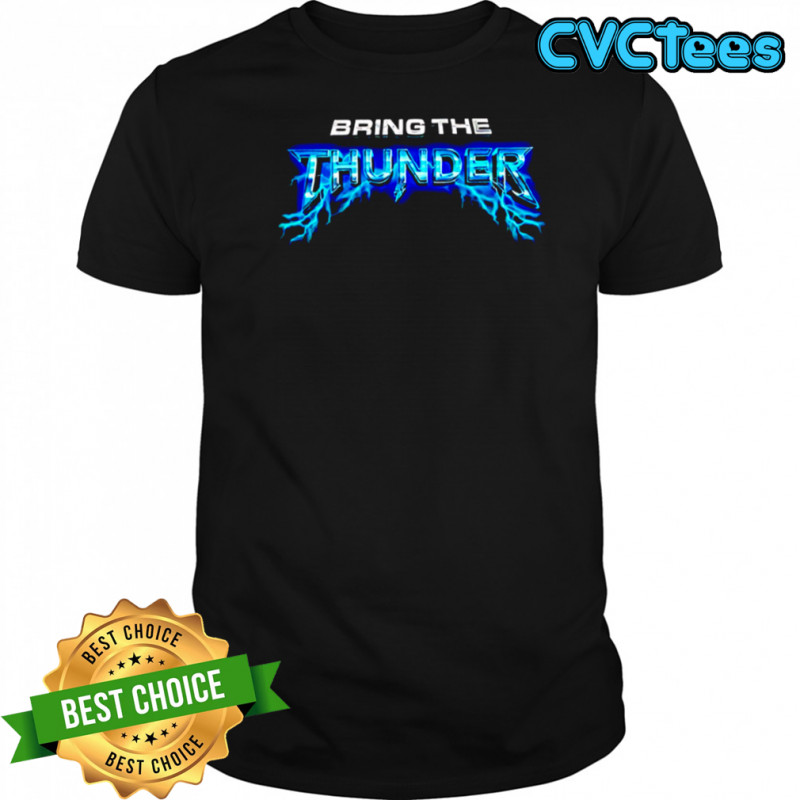 Bring The Thunder Blue Lightning Chrome Text shirt