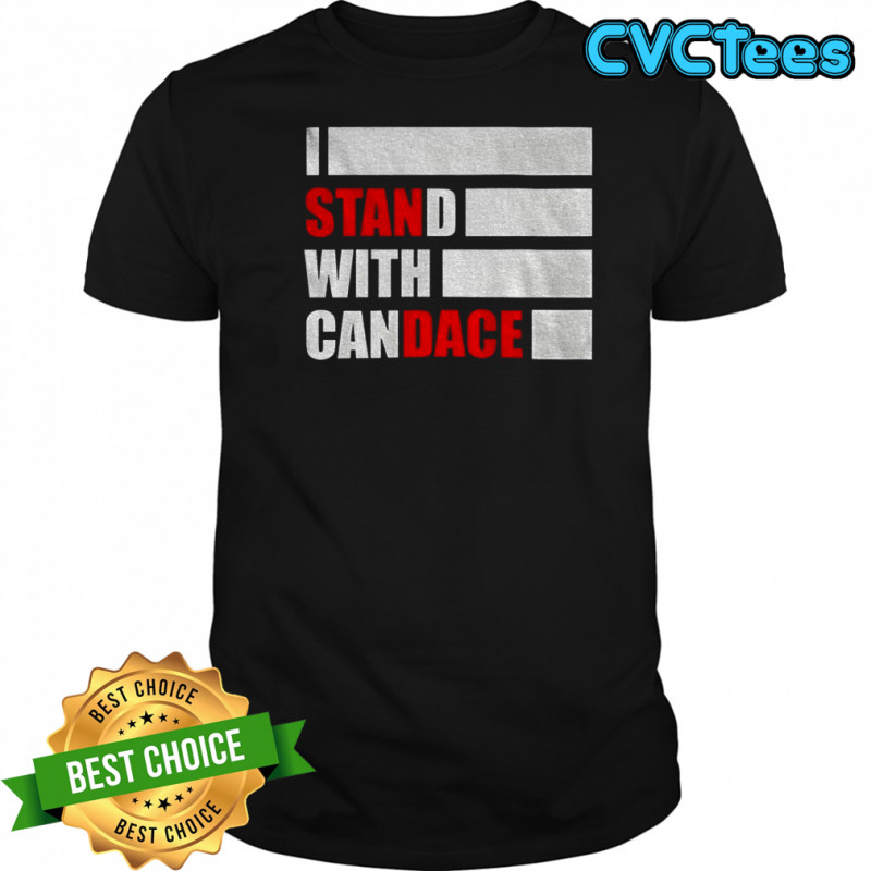 Candace Owens I stand with Candace shirt