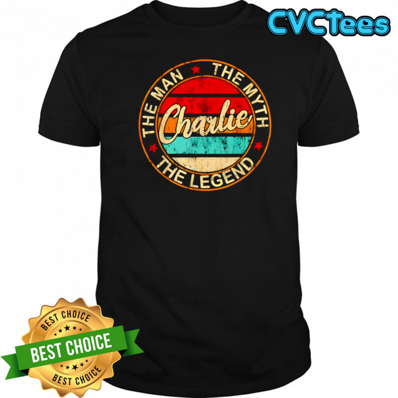 Charlie The Man The Myth The Legend Retro shirt