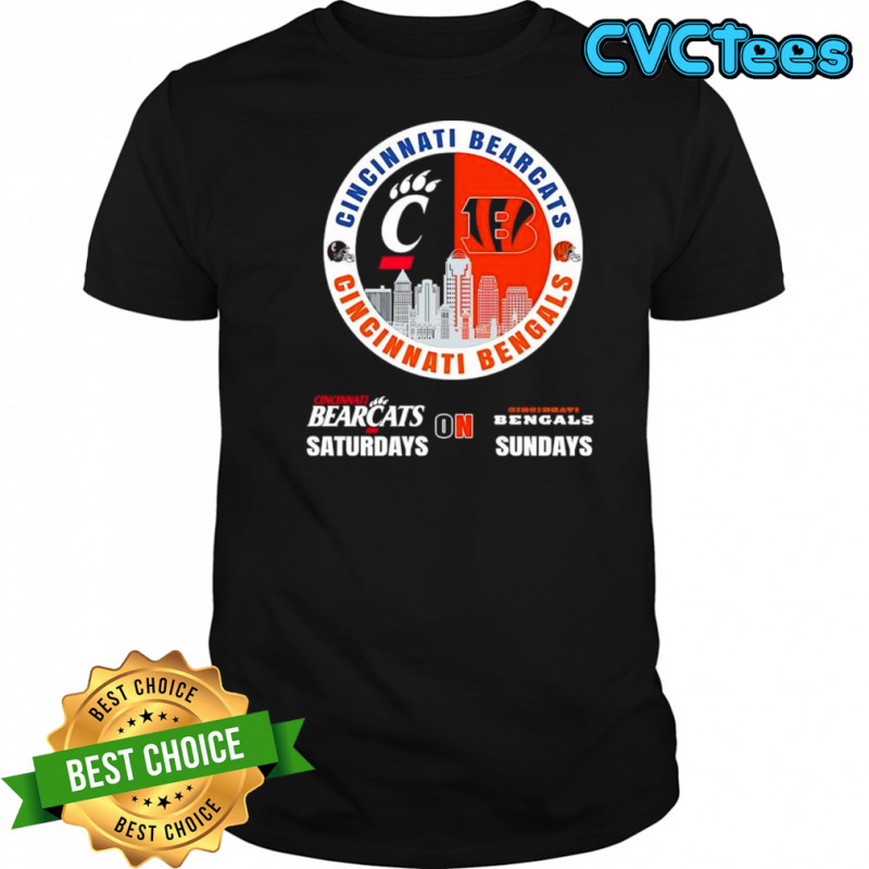 Cincinnati Bearcats Saturdays on Cincinnati Bengals Sundays helmet logo shirt