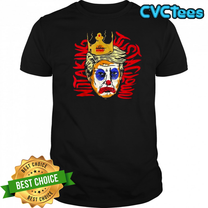 Clown in chief shirt