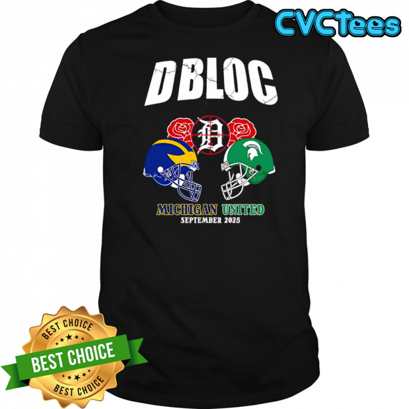 DBLOC Detroit Tigers Michigan Wolverines vs Michigan State Spartans United September 2025 shirt