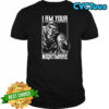Death Before Dishonor I Am Your Kill The Dream T-shirt
