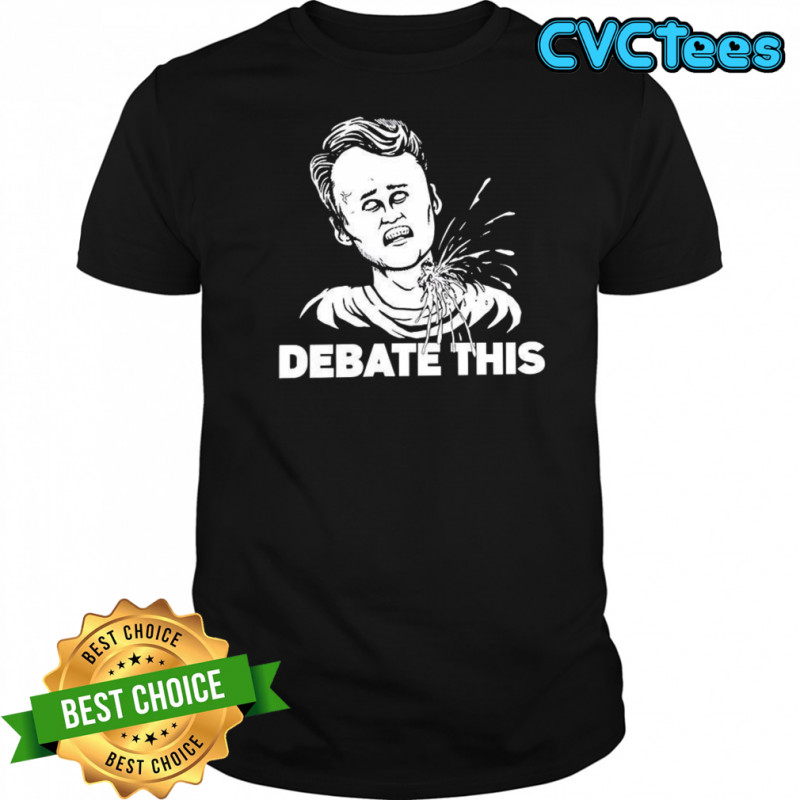 Debate This Charlie Kirk shirt