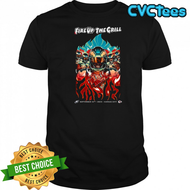 Fire up the grill Philadelphia Eagles vs Kansas City Chiefs shirt